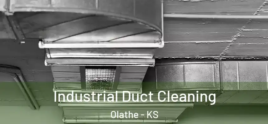 Industrial Duct Cleaning Olathe - KS